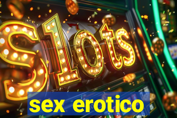 sex erotico